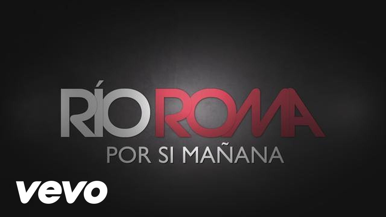 Río Roma - Por Si Mañana (Cover Audio)