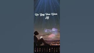 Kho Gaye Hum Kahan | Lofi version | #khogayehumkahanlofi #shahidshamim #lofi