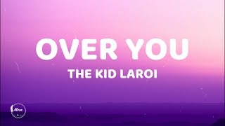 The Kid LAROI - Over You [Lyrics]