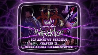 Malfucktion · Chapter II · Human Animal (Biohazard) (31/05/1997) [MalfuckTV · Los Archivos Perdidos]
