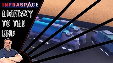 Infraspace | Highway To The End | Episode 7