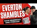 Everton embarrassment  daily red podcast  liverpool fc discussion  anfield index tv