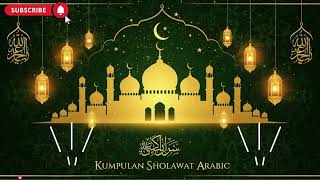 Download Lagu Sholawat Nabi Muhammad ﷺ | Beautiful Arabic Salawat Full Version MP3