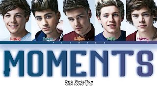 One Direction - Moments Lyrics (Color Coded Lyrics)