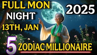 🌕 5 Zodiac Signs Destined to Become Millionaires on the Full Moon Night💰