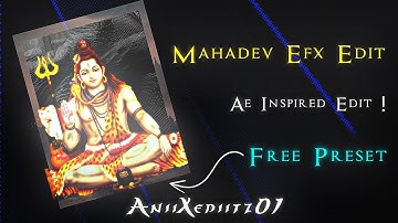 Mahadev Efx Edit | Ae Inspired Preset | Alight Motion Edit | Free Preset 🗿🧡🚩