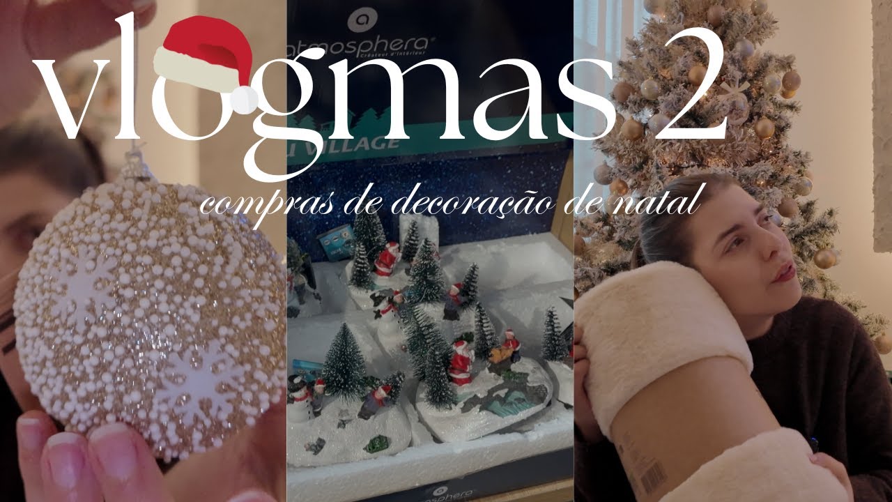 Vlogmas 2 🎄 Decorações de Natal 2025! 🎁 Compras HÔMA & Espaço Casa