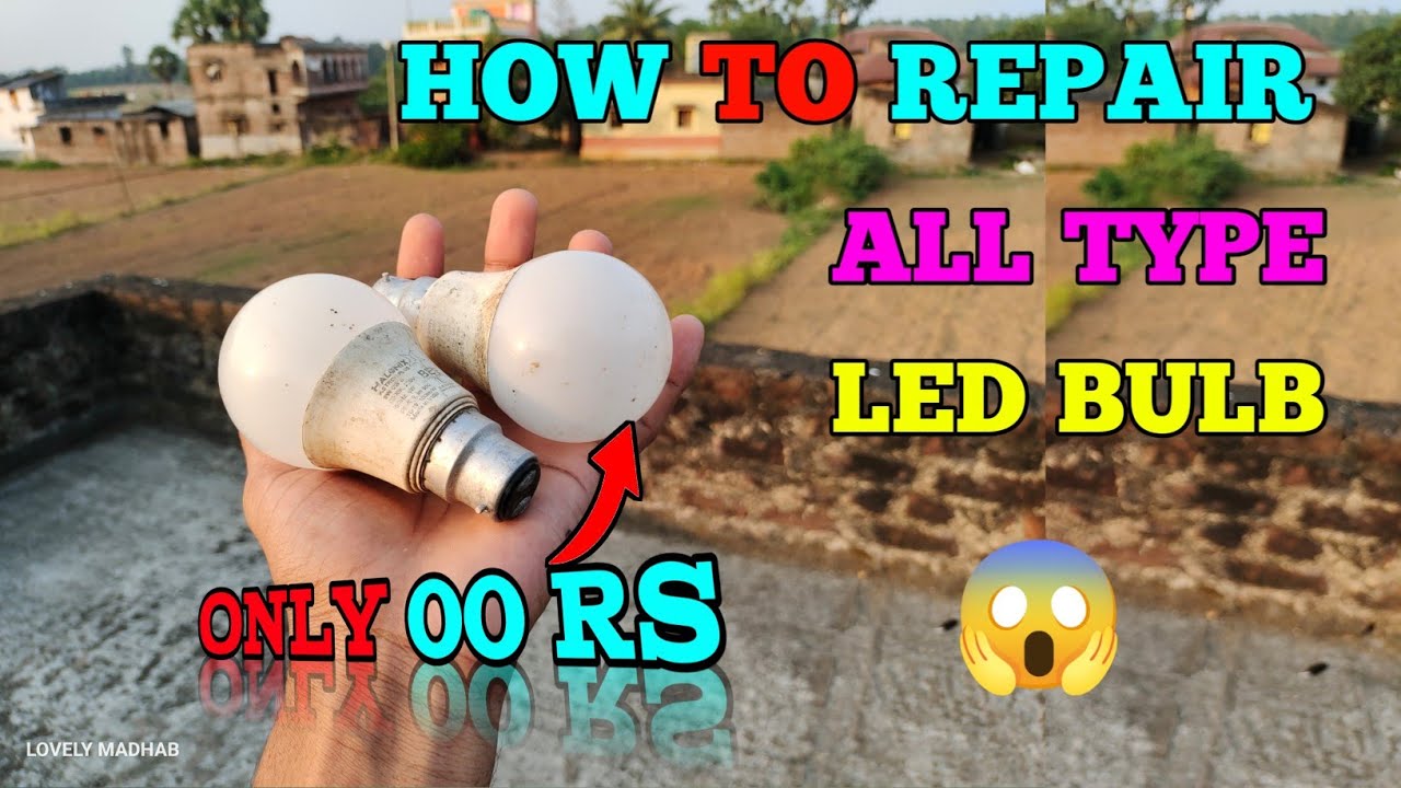 How To Repair LED Bulb At Home LED Bulb Repair YouTube