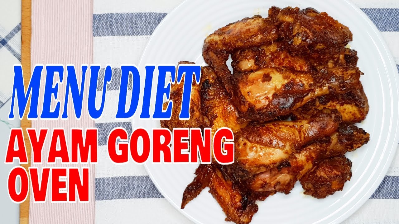 Menu Diet : Ayam Goreng Oven  Oven Fried Chicken - YouTube