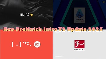 New PreMatch Intro V2 Update 2025 - PES 2021 & Football Life 2025