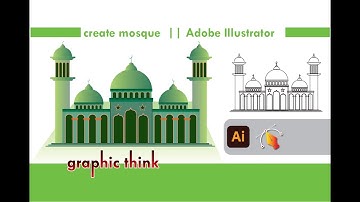 create beautiful mosque II  Adobe Illustrator