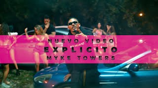 Смотреть клип Myke Towers - Explicito