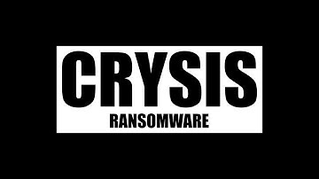 CRYSIS Ransomware Returns, Once Again Using RDP Attacks