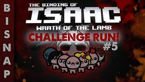 Custom The Binding of Isaac Challenge Run 5 - Mega Overpowered