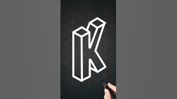#K 3D Letter K drawing isometric drawing k letter