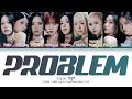 Kep1er 케플러 - PROBLEM (Color Coded Lyrics Eng/Rom/Han/가사)