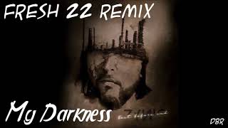 Zynic - My Darkness (Fresh 22 Remix) DB