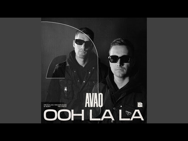 AVAO - Ooh La La