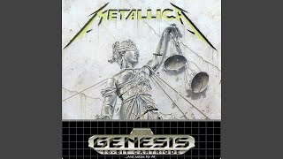 Metallica's ...And Justice for All but in the Sega Genesis Soundfont