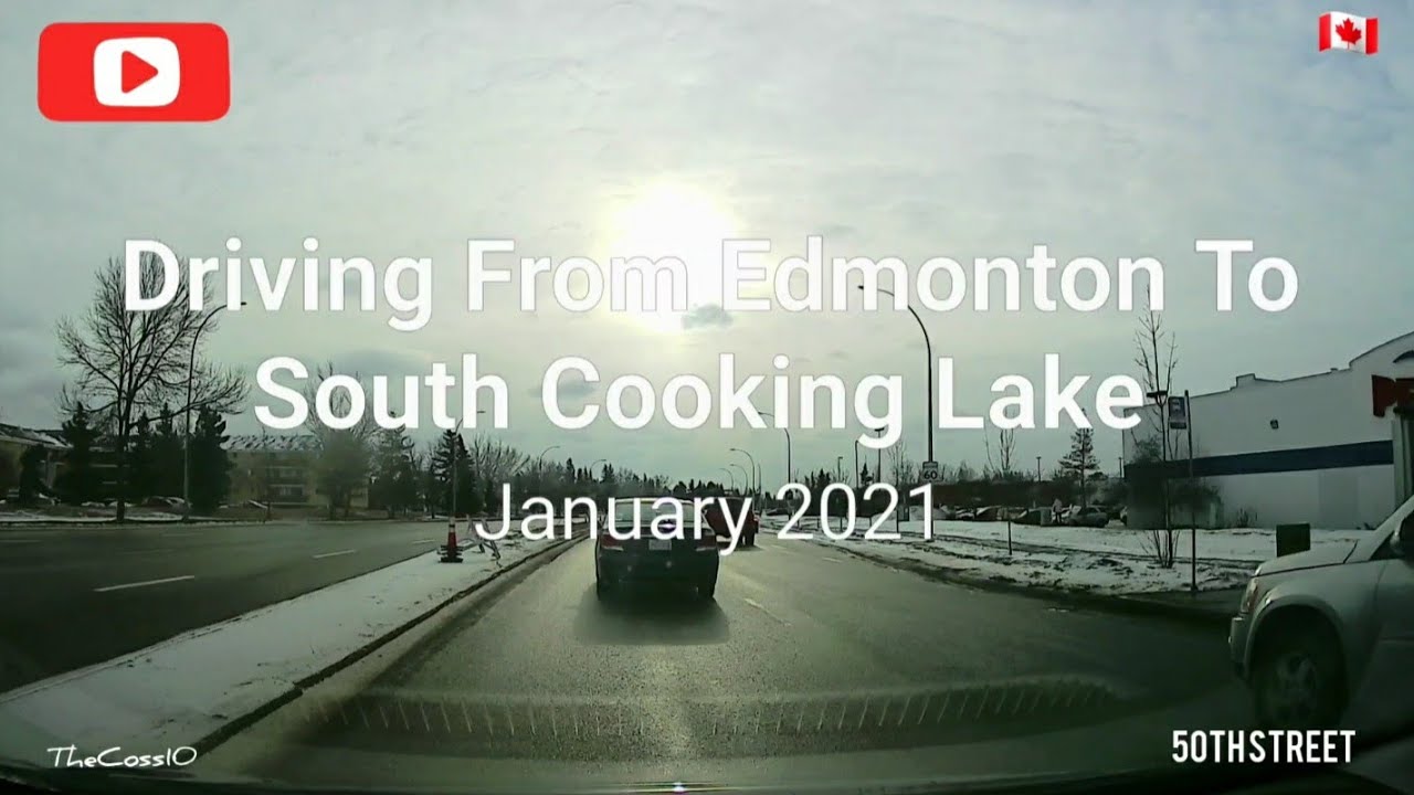 🚘 Driving From Edmonton To South Cooking Lake, Alberta 🇨🇦 January 2021