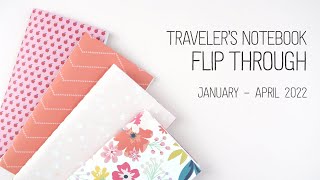 Traveler's Notebook Flip Through // January – April 2022