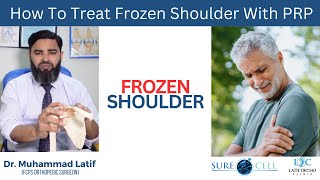How TO Treat a Frozen Shoulder with PRP  Treatment Of Frozen Shoulder