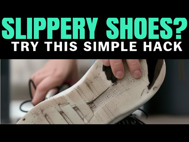 How to Make Sneakers Less Slippery: Easy Hacks That Work