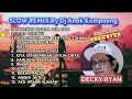 NONSTOP || Slow Remix || Decky Ryan || DJ ANAK KAMPOENG || N88 Cover