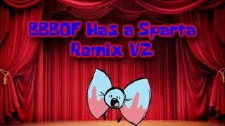 Bbbof Has A Sparta Remix V2