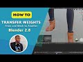 How To Transfer Weights from one Mesh to Another - Blender 2.8