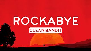 🌛 Clean Bandit - Rockabye feat. Sean Paul \& Anne-Marie (Lyrics) | Charlie Puth, Heat Waves Mix