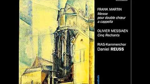 Frank Martin - Mass for Double Choir [RIAS - Reuss]