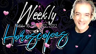 Weekly Horoscopes October 10 - 14, 2022 | All Zodiac Signs LIVE @ 1pm EST!