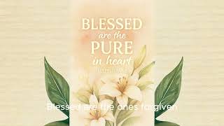 Blessed Are the Pure in Heart (Matthew 5:8) | Beatitudes Worship Song