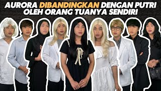 Download lagu AURORA DIBANDINGKAN DENGAN PUTRI OLEH KEDUA ORANG TUANYA SENDIRI