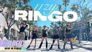 [KPOP IN PUBLIC LA | ONE TAKE] ITZY (있지) -「RINGO」 Dance Cover 댄스커버 | SHERO