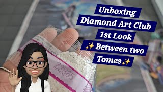 Unboxing Diamond Art Club 1st Look ✨️ Between Two Tomes