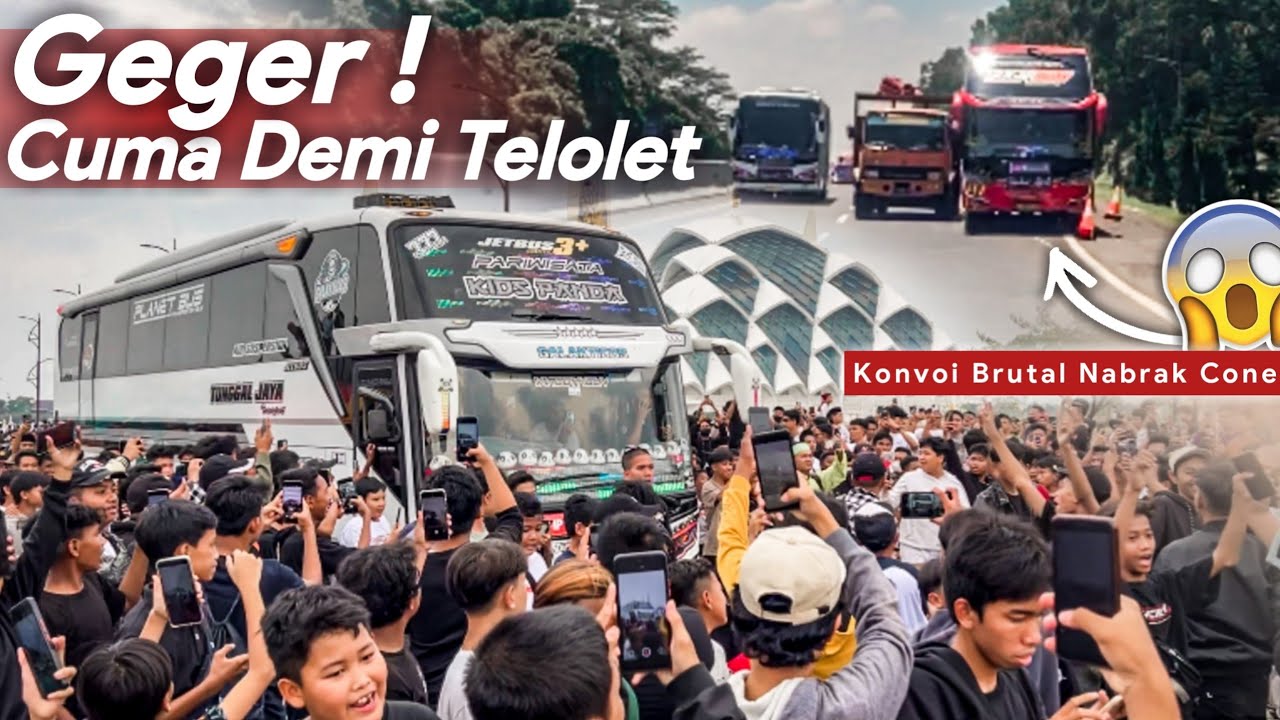 TREND TELOLET VIRAL LAGI !! NGABUBURIT AL-JABBAR Konvoi BAR - BAR 72 Bus Gegerkan Bandung