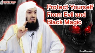 Protect Yourself From Evil and Black Magic ᴴᴰ ┇Mufti Ismail Menk┇ Dawah Team