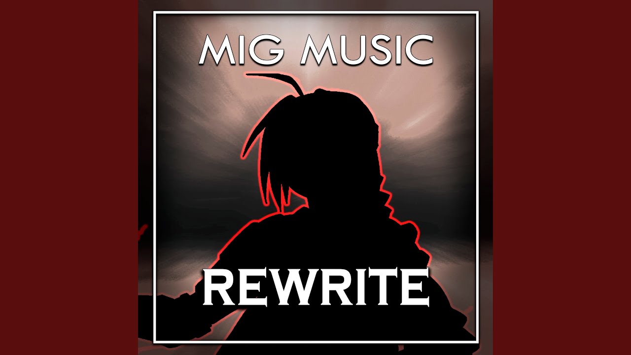 Rewrite (Cover) - MigMusic: Song Lyrics, Music Videos & Concerts