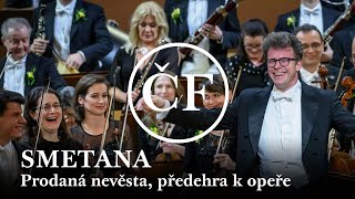 Bedřich Smetana: The Bartered Bride, overture to the opera (Jakub Hrůša & Czech Philharmonic)