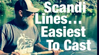 Why Scandi Lines are so Easy to Cast