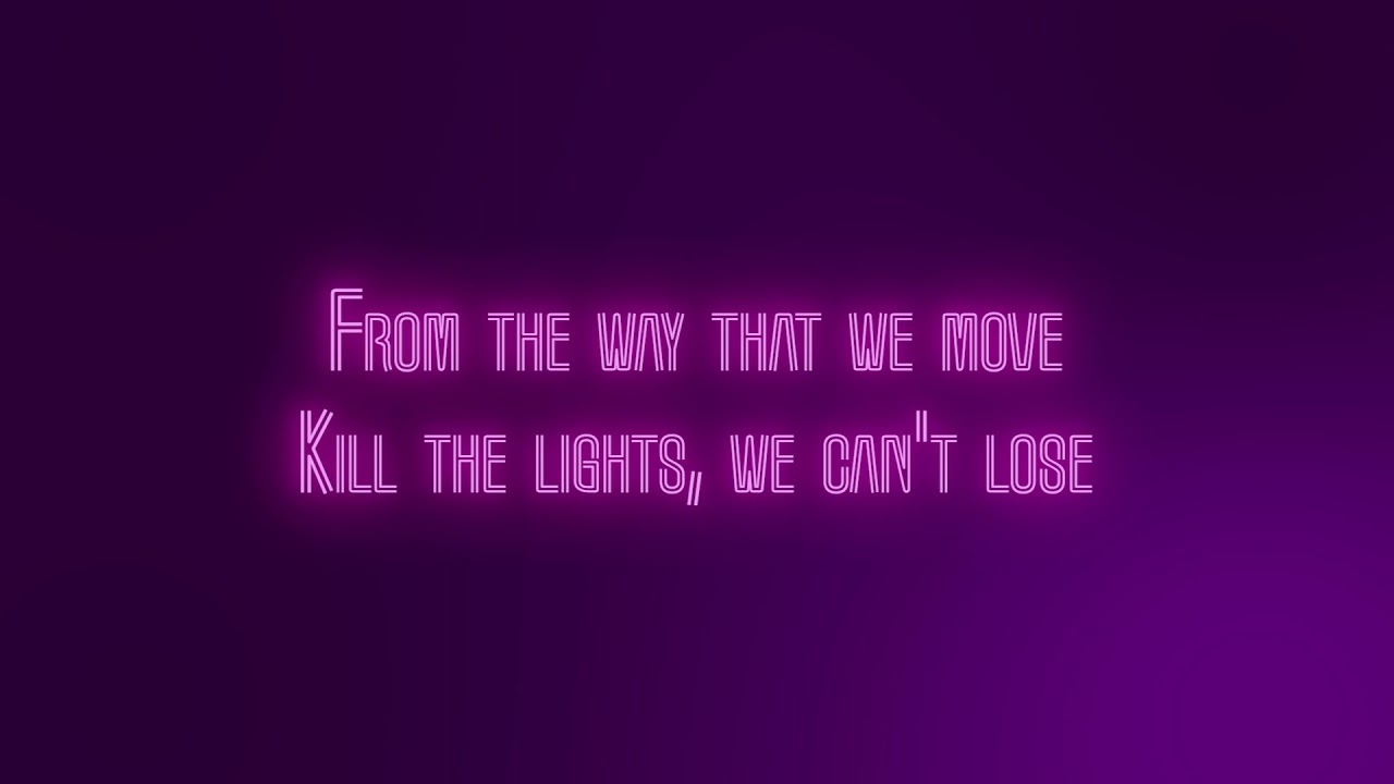 Kill The Lights (Lyrics)