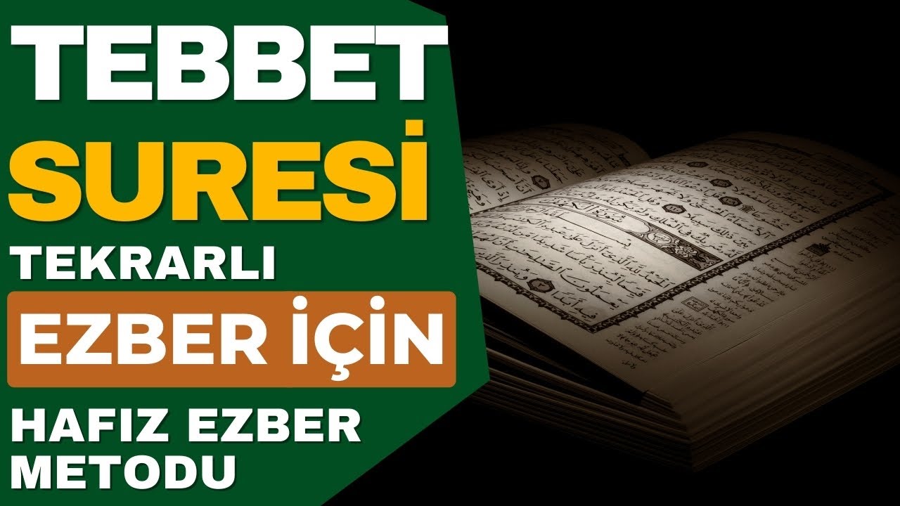 Tebbet Suresi Ezber İçin Her Ayet 10 Tekrarlı - Hafız Ezber Metodu