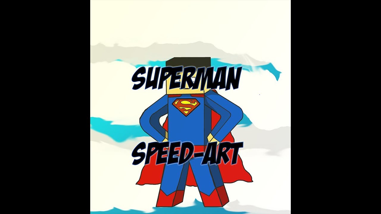 Superman speed up