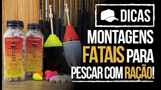 MONTAGENS FATAIS PARA PESCAR COM RAÇÃO, OS TRÊS MELHORES SISTEMAS!!! (DICA)