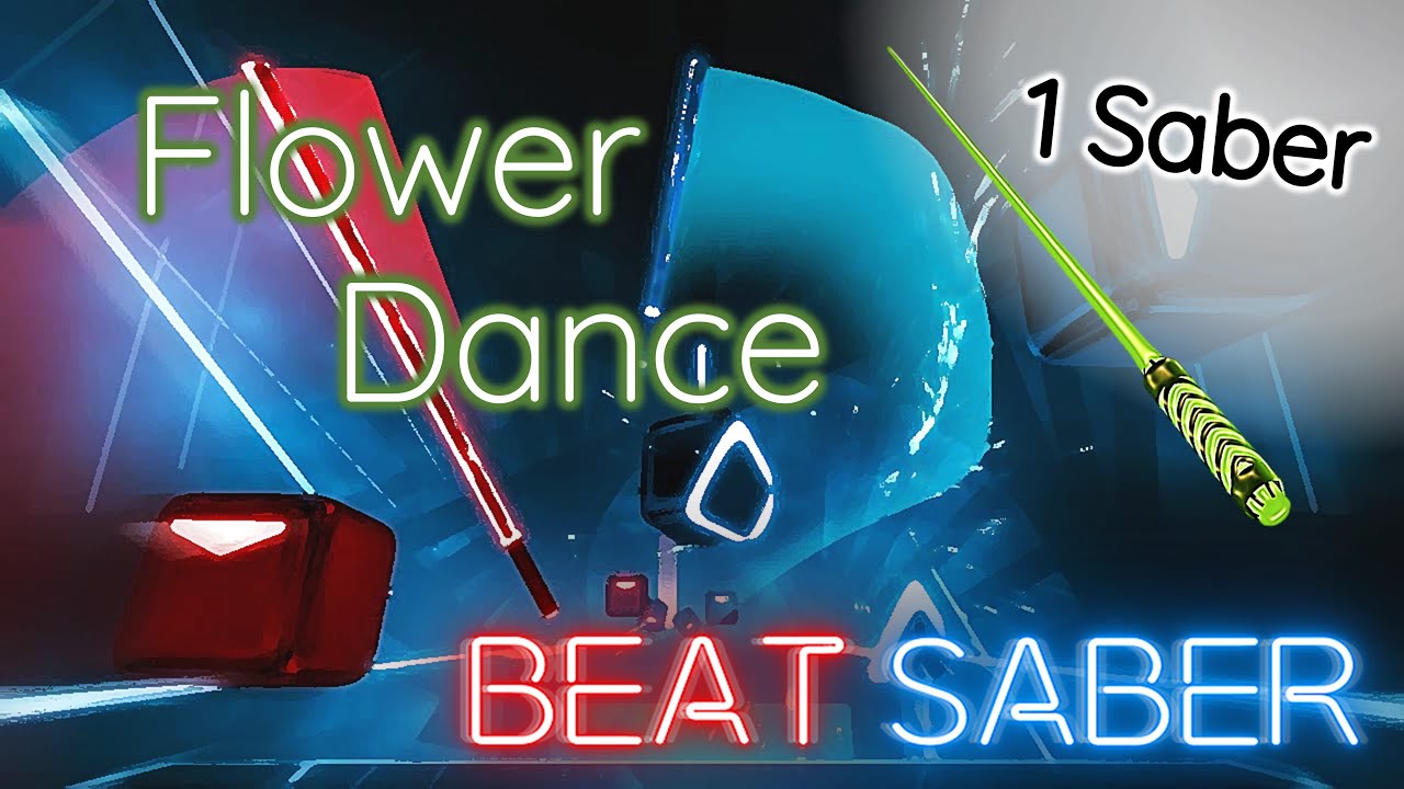 1 Saber DJ Okawari Flower Dance Beat Saber YouTube