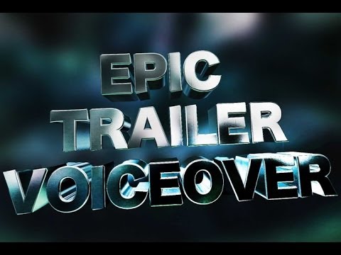 tutorial:-how-to-do-a-epic-movie-trailer-voice