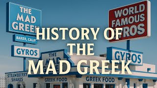 The Mad Greek - California s Legendary Desert Diner