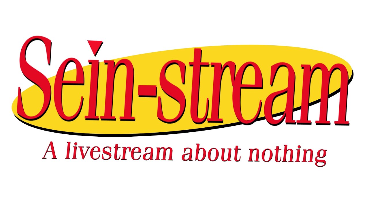 SEIN-STREAM: A Livestream About Nothing || MAX’S MAN CAVE Ep 58